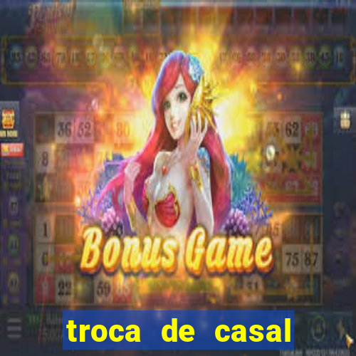 troca de casal porto alegre